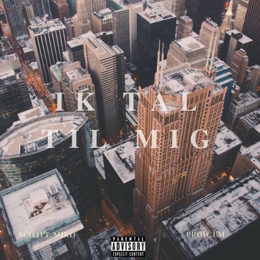 ACO+&+Miki+-+Ik+tal+til+mig (1)