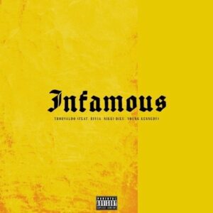 Infamous+-+Thorvaldo+(feat+Rvia,+Nikki+Dieu,+Young+Kennedy( (1)