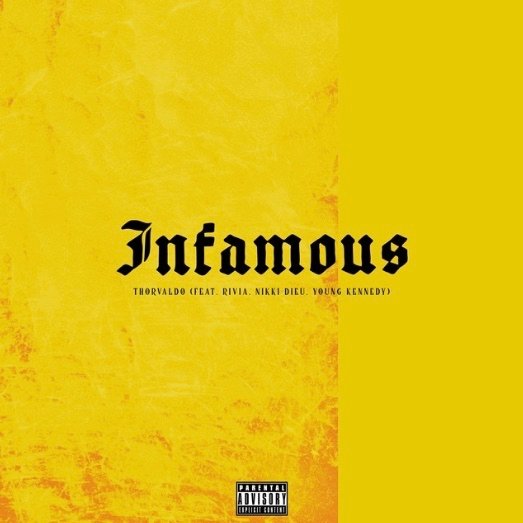 Infamous+-+Thorvaldo+(feat+Rvia,+Nikki+Dieu,+Young+Kennedy( (1)