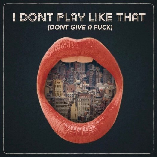 Wannabe+brothers+-+I+don't+play+like+that+(don't+give+a+fuck) (1)